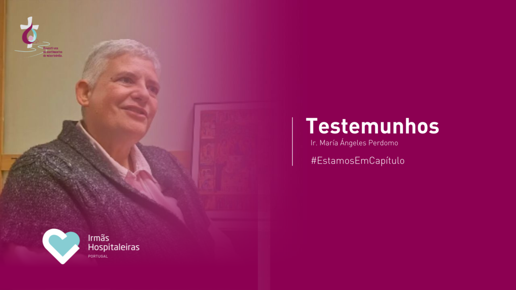 Ir. Maria Angeles Testemunho Capitulo Geral