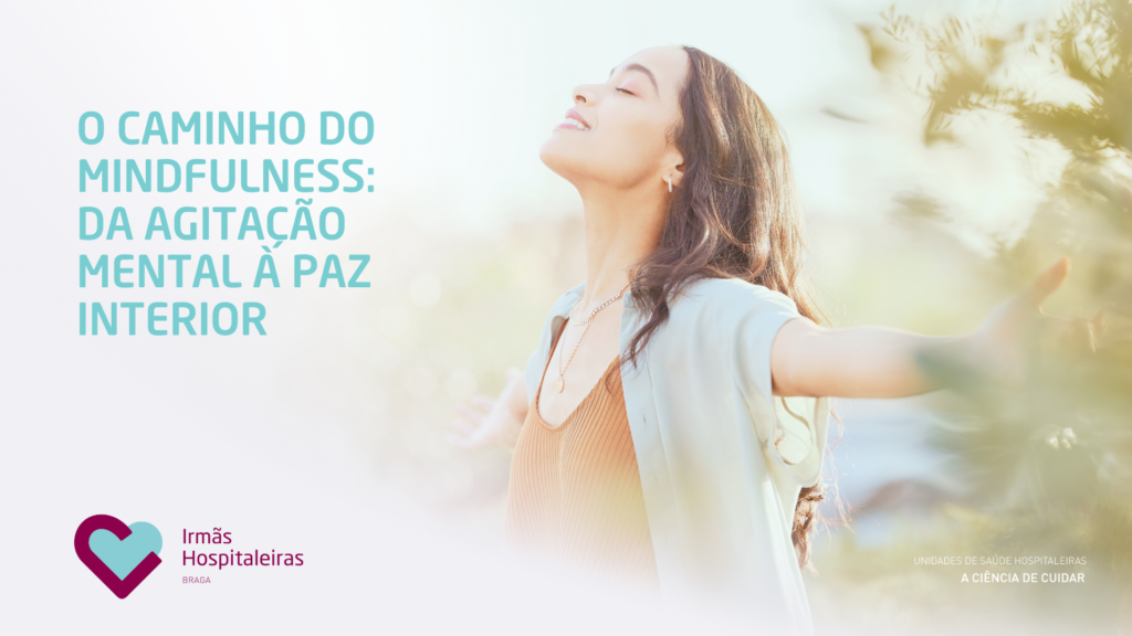 O Caminho do Mindfulness: Da Agitação Mental à Paz Interior
